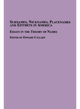 按需印刷Surnames, Nicknames, Placenames and Epithets in America[9780773408708]
