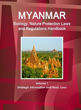 按需印刷 Myanmar Ecology, Nature Protection Laws and Regulat