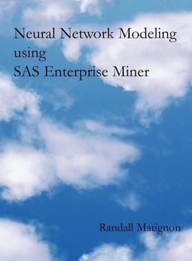 按需印刷不退不换Neural Network Modeling using SAS Enterprise Miner[9781418423414]