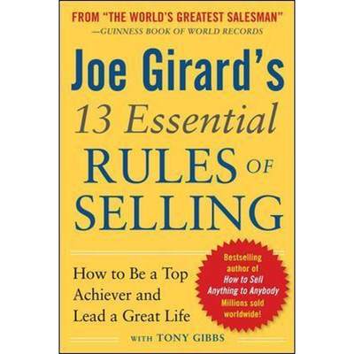 预订Joe Girard's 13 Essential Rules of Selling: How to Be a Top Achiever and Lead a Great Life