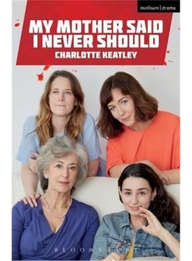 按需印刷My Mother Said I Never Should[9781350010178]