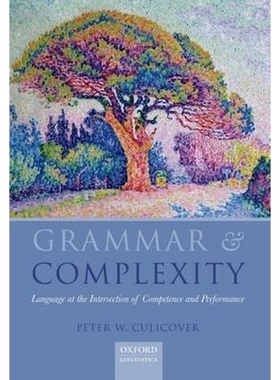 按需印刷不退不换Grammar and Complexity[9780199654604]