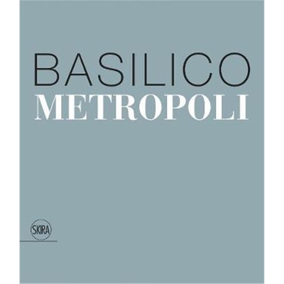 进口艺术 精装 Gabriele Basilico: Metropoli 英文原版 进口艺术 加布里埃莱·巴西里科：大都市 城市建筑摄影【上海外文书店】