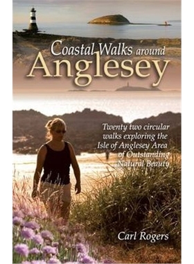 预订Coastal Walks Around Anglesey:Twenty Two Circular Walks Exploring the Isle of Anglesey AONB