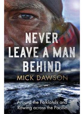 预订不退不换Never Leave a Man Behind:Around the Falklands and Rowing across the Pacific