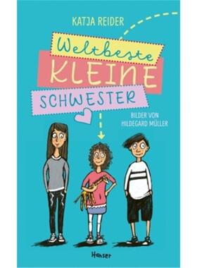 预订【德语】Weltbeste kleine Schwester[9783446272521]