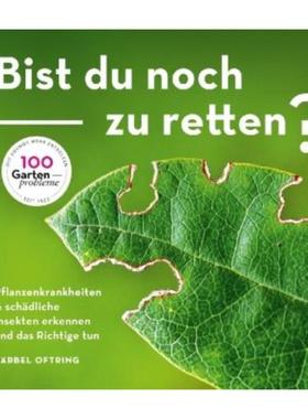 预订【德语】 Bist du noch zu retten?:Pflanzenkrankheiten & schädliche Insekten erkenne