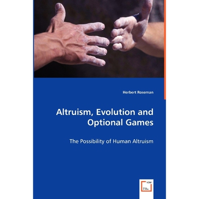 按需印刷Altruism, Evolution and Optional Games[9783639068955]