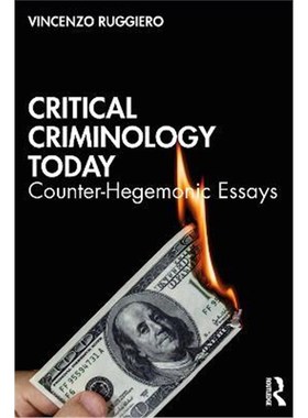 按需印刷Critical Criminology Today:Counter-Hegemonic Essays[9781032022215]