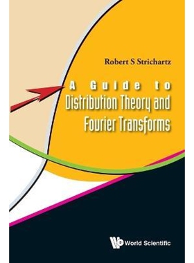 按需印刷不退不换A Guide to Distribution Theory and Fourier Transforms[9789812384300]