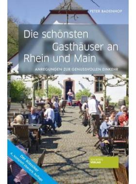 预订【德语】 Die schönsten Gasthäuser an Rhein und Main:Anregungen zur genussvollen Ei