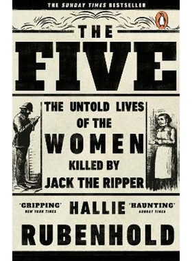 预订The Five:The Untold Lives of the Women Killed by Jack the Ripper