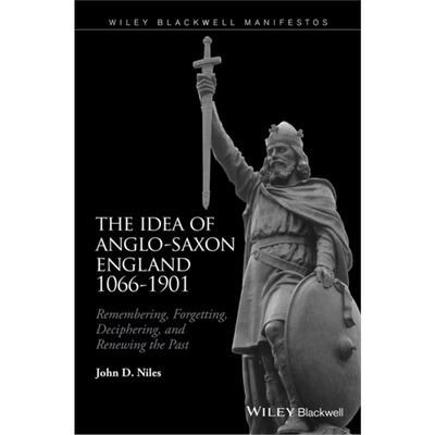 预订Idea of Anglo-Saxon England 1066-1901[9781118943328]