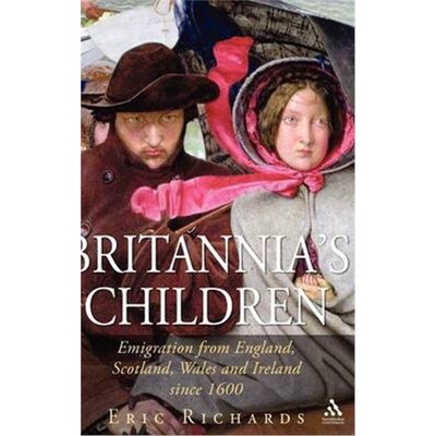 按需印刷Britannia's Children:Emigration from England, Scotland, Wales and Ireland since 1600[9781852854416]