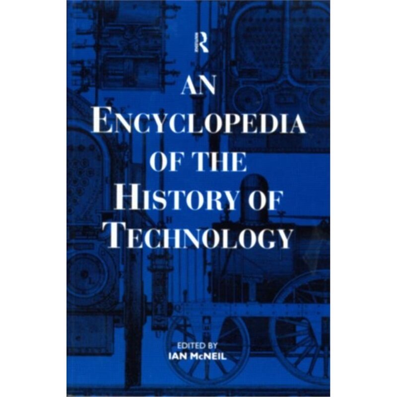 预订不退不换Encyclopedia of the History of Technology[9780415147927]