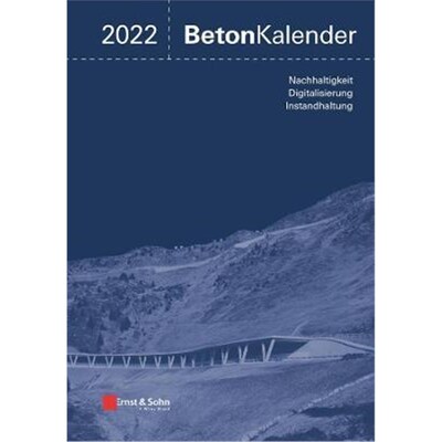 预订【德语】 Beton-Kalender 2022, 2 Teile:Schwerpunkte:  Nachhaltigkeit, Digitalisierung, Instandhaltung (2 Teile)