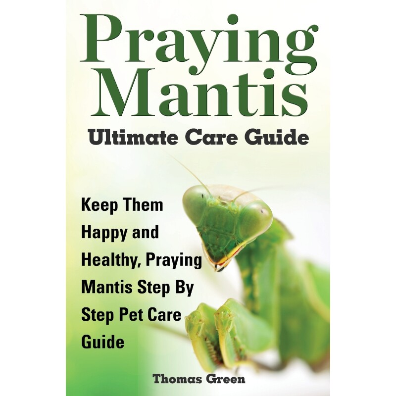 按需印刷不退不换Praying Mantis Ultimate Care Guide[9781910085127]