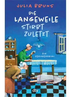 预订【德语】Die Langeweile stirbt zuletzt[9783423220002]
