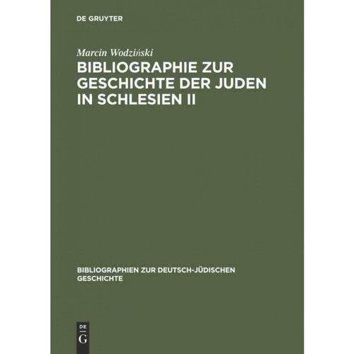 按需印刷DEG Bibliographie zur Geschichte der Juden in Schlesien II[9783598116728]