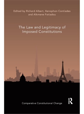 预订Law and Legitimacy of Imposed Constitutions[9780367519926]