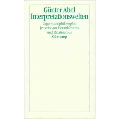 预订不退不换德语 Interpretationswelten:Gegenwartsphilosophie jenseits von Essentialismus u