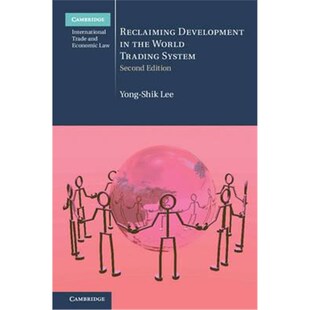 按需印刷不退不换Reclaiming Development in the World Trading System[9781107491571]
