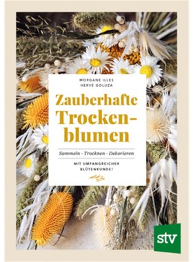 预订【德语】Zauberhafte Trockenblumen:Sammeln   Trocknen   Dekorieren