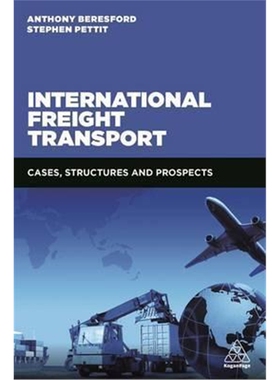 按需印刷不退不换图书International Freight Transport:Cases, Structures and Prospects[9780749474348]