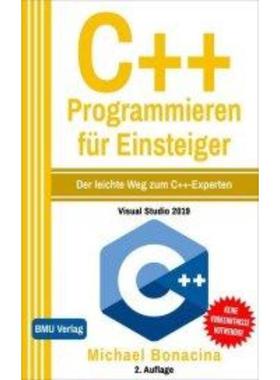 预订【德语】 C++ Programmieren für Einsteiger:Der leichte Weg zum C++-Experten!