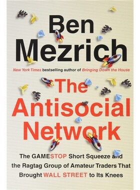 The Antisocial Network 英文原版 Ben Mezrich 本·麦兹里奇 【上海外文书店】