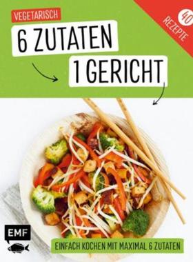 预订【德语】 Genial einfach! 6 Zutaten - 1 Gericht: Vegetarisch:Über 40 Rezepte. Einfa