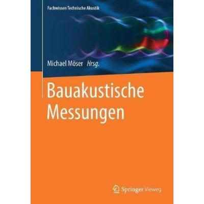 预订【德语】 Bauakustische Messungen: