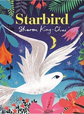 Starbird 英文原版 星鸟 Sharon King-Chai 绘本【上海外文书店】