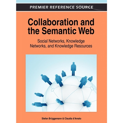 按需印刷不退不换Collaboration and the Semantic Web[9781466608948]