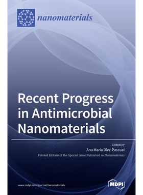 按需印刷不退不换Recent Progress in Antimicrobial Nanomaterials[9783039439591]