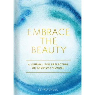 预订Embrace the Beauty Journal:A Journal for Reflecting on Everyday Wonder