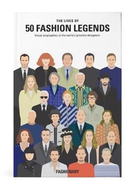 现货 The Lives of 50 Fashion Legends:Visual biographies of the world's greatest designers