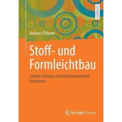 预订【德语】 Stoff- und Formleichtbau:Leichter Einstieg mit eindimensionalen Strukturen