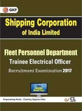 按需印刷SCI Shipping Corporation of India Limited Trainee Electrical Officer Recruitment Examination[9789386601575]