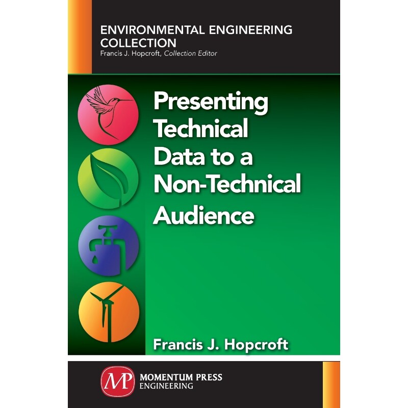 按需印刷不退不换Presenting Technical Data to a Non-Technical Audience[9781949449327]
