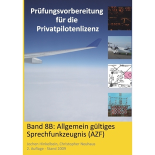 按需印刷不退不换Prüfungsvorbereitung für die Privatpilotenlizenz, Band 8B[9783941375086]