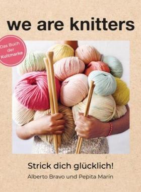 预订【德语】 We are knitters. Knitspiration to Take Anywhere and Everywhere: