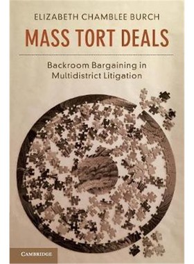 按需印刷Mass Tort Deals:Backroom Bargaining in Multidistrict Litigation[9781108404211]