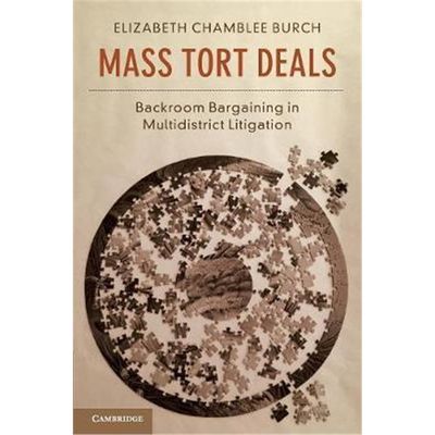 按需印刷Mass Tort Deals:Backroom Bargaining in Multidistrict Litigation[9781108404211]