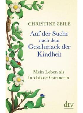 预订【德语】 Auf der Suche nach dem Geschmack der Kindheit:Mein Leben als furchtlose G