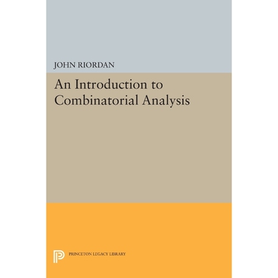 按需印刷不退不换An Introduction to Combinatorial Analysis[9780691615882]