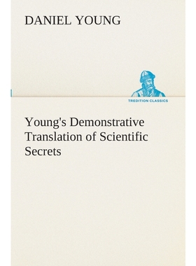 按需印刷Young's Demonstrative Translation of Scientific Secrets[9783849509781]