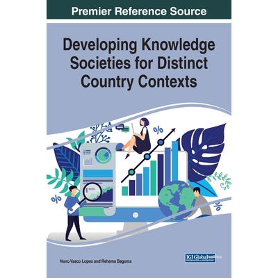 按需印刷不退不换Developing Knowledge Societies for Distinct Country Contexts[9781522588733]