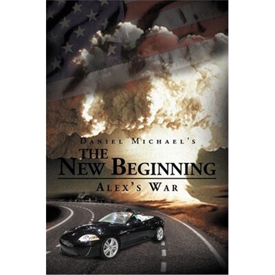 按需印刷The New Beginning:Alex's War[9781477109946]