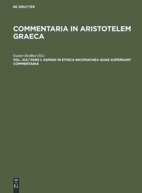 按需印刷DEG Aspasii in Ethica Nicomachea quae supersunt commentaria[9783111069203]